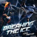 Urban Freestylers - Breaking the Ice