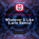 Nicole Scherzinger Feat. TI - Whatever U Like