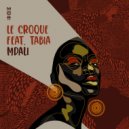 Le Croque, Tabia - Mdali