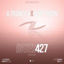 Alterace - A Trance Expert Show #427