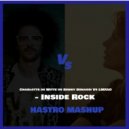 Charlotte De Witte, Benny Benassi Vs. LMFAO - Inside Rock (Hastro Mashup)