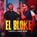 davinci el calenton & El Ministro 014 - El Bloke (feat. El Ministro 014) ()