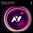 Bobby Janpho - Regenerator (Extended Mix)