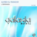 Alfred Dj Trancer - L\'Esperanza (Original Mix)