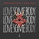 Rene Rodrigezz Ft. Mark Bale - Love Somebody