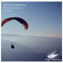 Parcker Montivero - Fly Until I Reach You (Calrix Remix)
