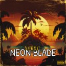 XYRXD - Neon Blade