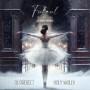 DJ Project x Holy Molly - Fulgul (Dj Dark Remix) (Extended)
