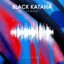 CHASIKI - Black Katana