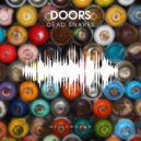 Dead Snares - Doors