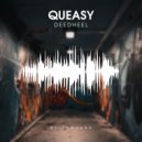 DeedHEEL - Queasy