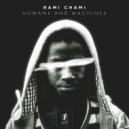 Rami Chami - Humans & Machines (Original Mix)