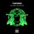 Yuniverse - Alarm Session