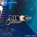 Disco Culture Ft. Greg & Gregory - I Feel Love (Extended Mix)