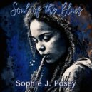 Sophie J. Posey - Soul of the Blues ()