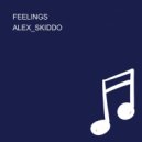 ALEX_SKIDDO - FEELINGS