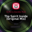 Dj Yuriy Davidov RuS - The Spirit Inside