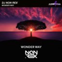 DJ Non Rex - Wonder Way