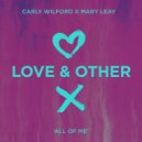 Carly Wilford & Mary Leay - All Of Me (Extended Mix)