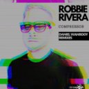 Robbie Rivera - Compressor