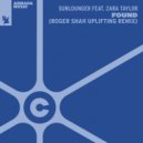 Sunlounger feat. Zara Taylor - Found