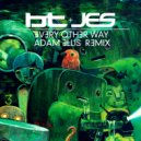 BT - Every Other Way
