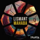 Lismant - Mahaba