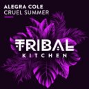 Alegra Cole - Cruel Summer