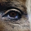 Mental Carnival - Time is Runnin