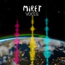 MiRET - Los Nadies (Original Mix)