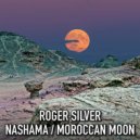 Roger Silver - Moroccan Moon (Original Mix)