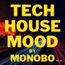 Monobo - Tech House Mood vol.37.mp3