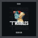 Outster - Troubles