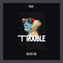 Paails - Trouble