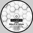 Mike.D & CAlinie - When I Meet You