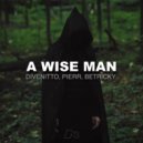 Divenitto, Pierr, Betricky - A Wise Man