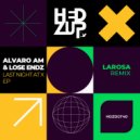 Alvaro AM, Lose Endz - We Don't Need More Heroes