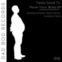 Rodney Dinkles, Adrian More - Move Your Body