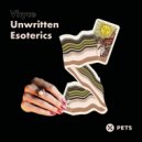 Vhyce - Unwritten Esoterics