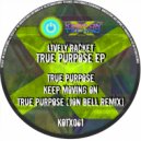 Lively Racket - True Purpose