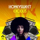 Honeysweet - Exodus Of 21
