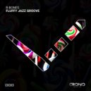 R-Bones - Fluffy Jazz Groove