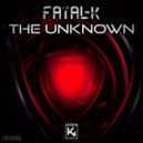 Fatal-K - The Unknown