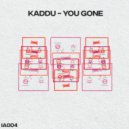 Kaddu - You Gone