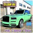 Clean Jai - Westmoreland Waving Trunk