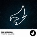The JacKMan - Face To Universe