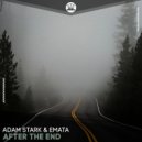 Adam Stark & EMATA - After the End