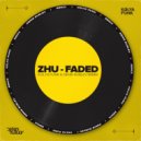ZHU - Faded
