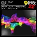 Jason Gray - Area 51 (Original Mix)