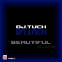 DJ.Tuch - Beautiful